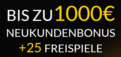 1000 Euro Bonus und 25 Freispiele