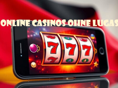 Online Casinos ohne LUGAS – Die besten Anbieter ohne deutsche Glücksspielaufsicht